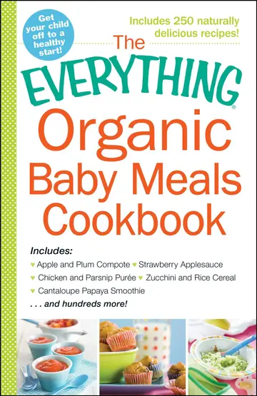 Cover of The Everything Organic Baby Meals Cookbook