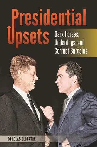 Cover of Presidential Upsets