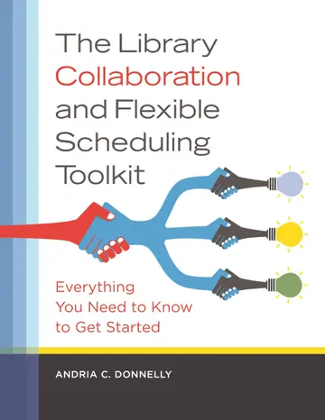 Cover of The Library Collaboration and Flexible Scheduling Toolkit