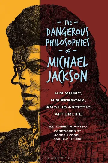 Cover of The Dangerous Philosophies of Michael Jackson