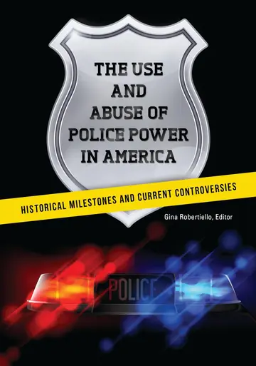 Cover of The Use and Abuse of Police Power in America