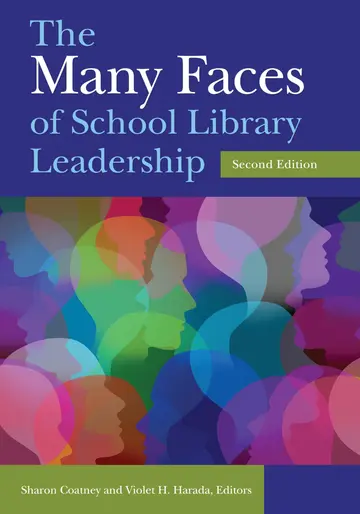 Cover of The Many Faces of School Library Leadership
