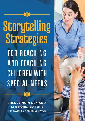 Cover of Storytelling Strategies for Reaching and Teaching Children with Special Needs