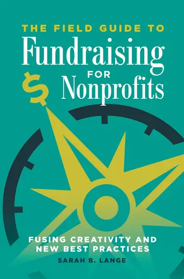 Cover of The Field Guide to Fundraising for Nonprofits