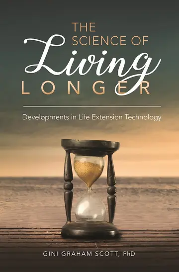 Cover of The Science of Living Longer