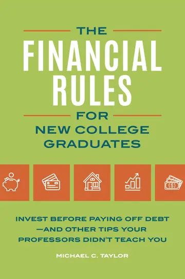Cover of The Financial Rules for New College Graduates