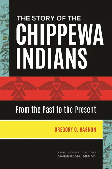 Cover of The Story of the Chippewa Indians
