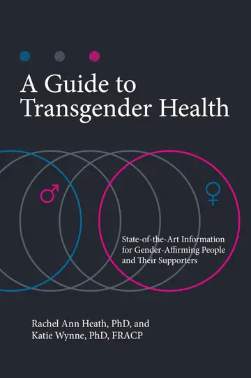 Cover of A Guide to Transgender Health