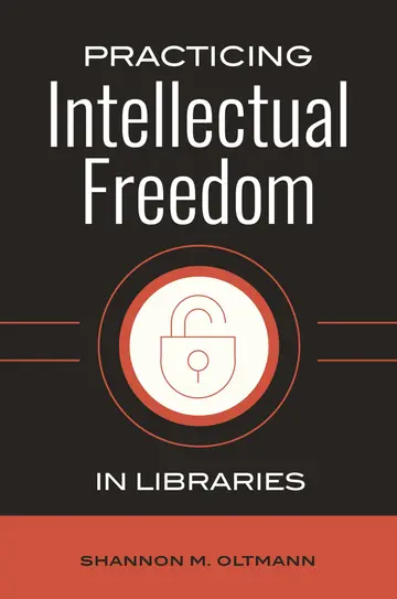 Cover of Practicing Intellectual Freedom in Libraries
