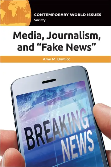 Cover of Media, Journalism, and "Fake News"