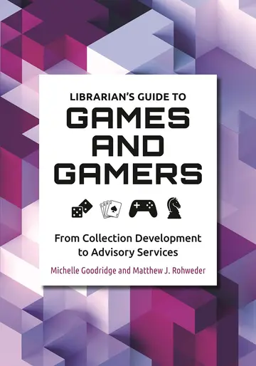 Cover of Librarians Guide to Games and Gamers