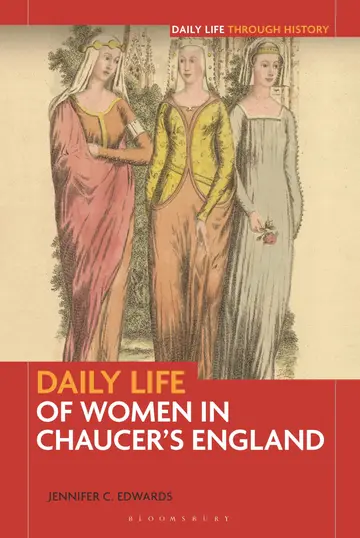 Cover of Daily Life of Women in Chaucer's England