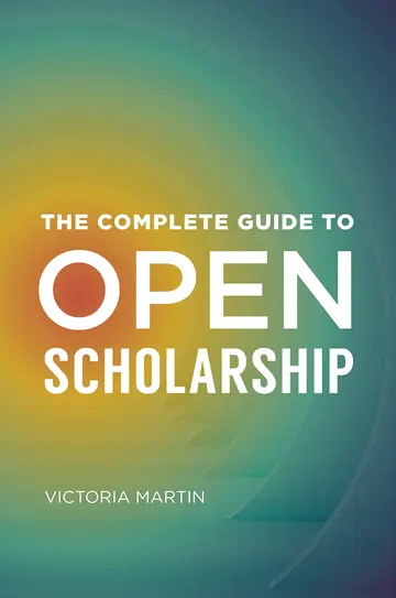 Cover of Complete Guide to Open Scholarship