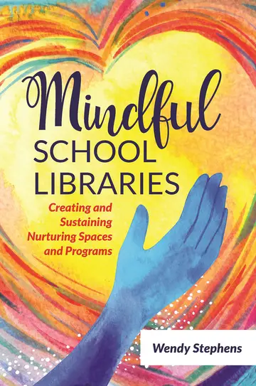 Cover of Mindful School Libraries