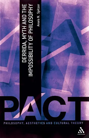 Cover of Derrida, Myth and the Impossibility of Philosophy