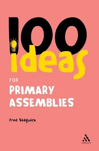 Cover of 100 Ideas for Assemblies