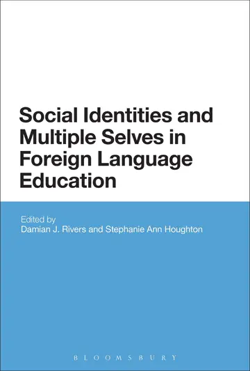 Cover of Social Identities and Multiple Selves in Foreign Language Education