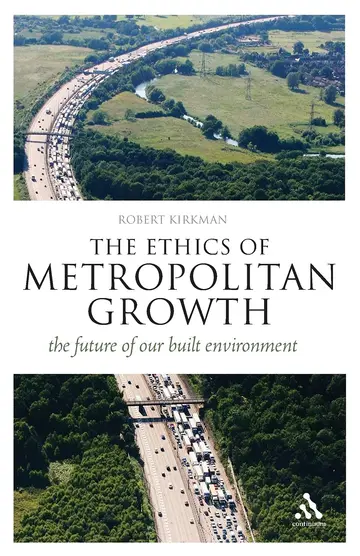 Cover of The Ethics of Metropolitan Growth