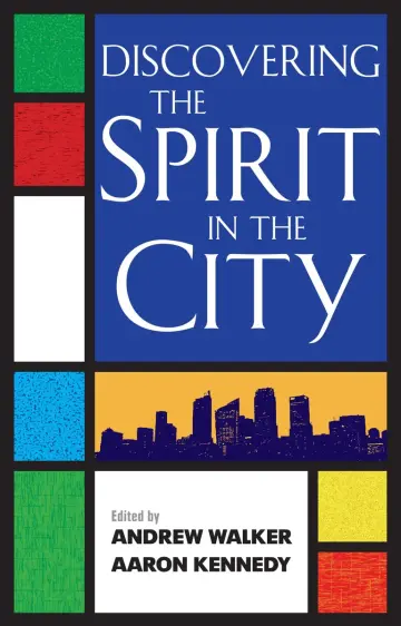 Cover of Discovering the Spirit in the City