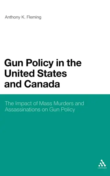 Cover of Gun Policy in the United States and Canada