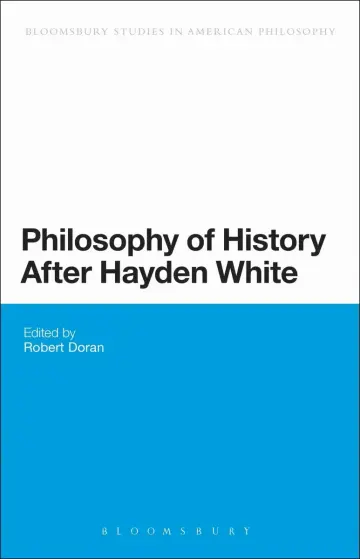 Cover of Philosophy of History After Hayden White