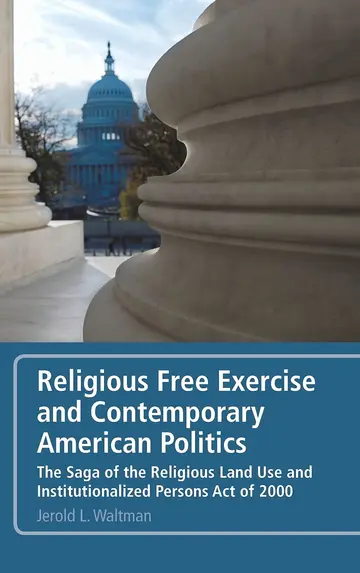 Cover of Religious Free Exercise and Contemporary American Politics