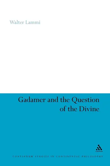 Cover of Gadamer and the Question of the Divine