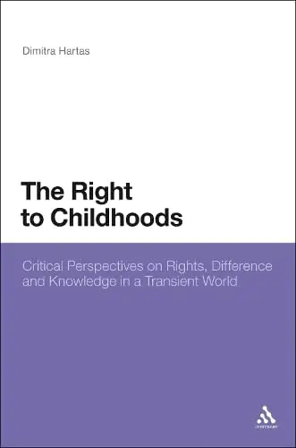 Cover of The Right to Childhoods
