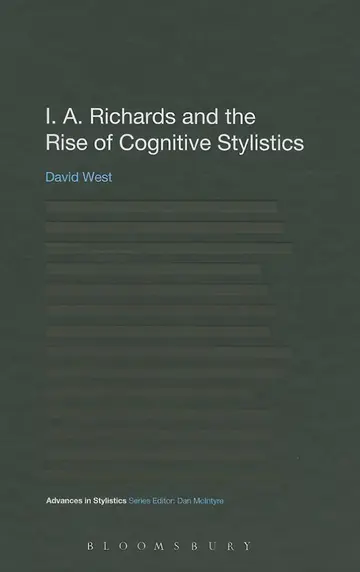 Cover of I.A. Richards and the Rise of Cognitive Stylistics