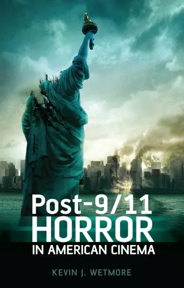 Cover of Post-9/11 Horror in American Cinema