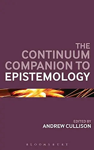 Cover of The Continuum Companion to Epistemology