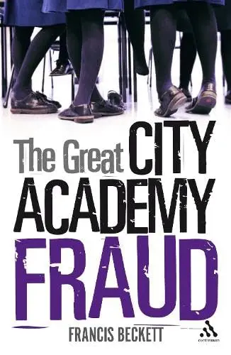 Cover of The Great City Academy Fraud