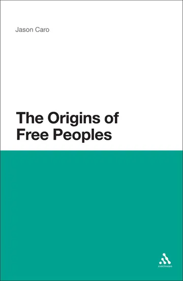 Cover of The Origins of Free Peoples