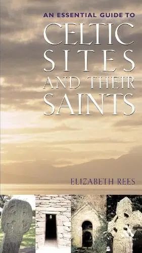 Cover of Celtic Sites and Their Saints