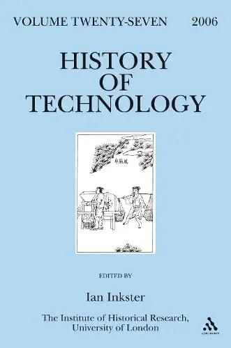 Cover of History of Technology Volume 27