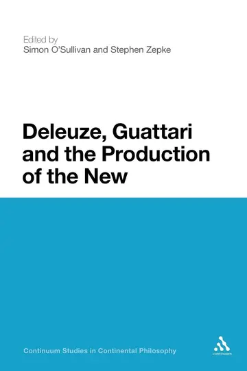 Cover of Deleuze, Guattari and the Production of the New
