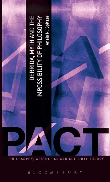 Cover of Derrida, Myth and the Impossibility of Philosophy