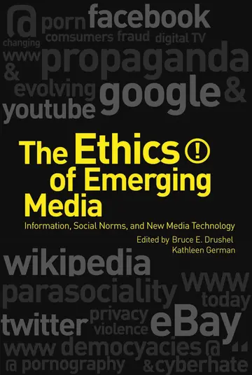 Cover of The Ethics of Emerging Media