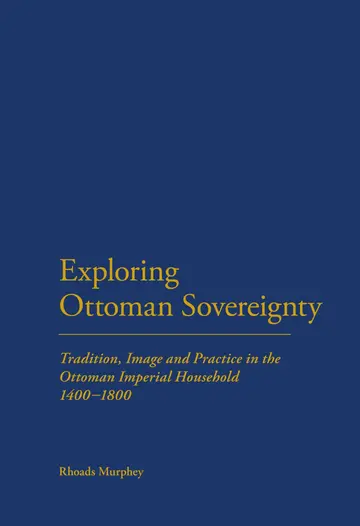 Cover of Exploring Ottoman Sovereignty