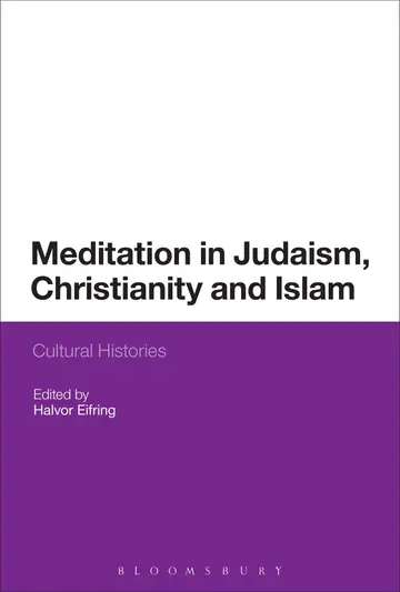 Cover of Meditation in Judaism, Christianity and Islam