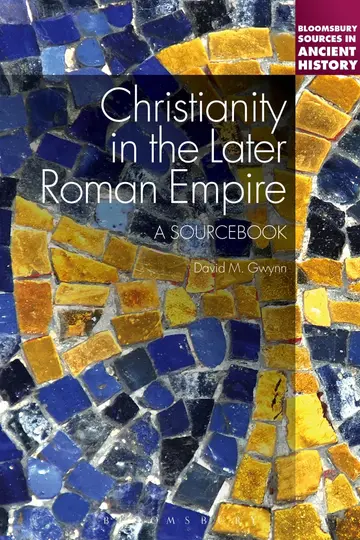 Cover of Christianity in the Later Roman Empire