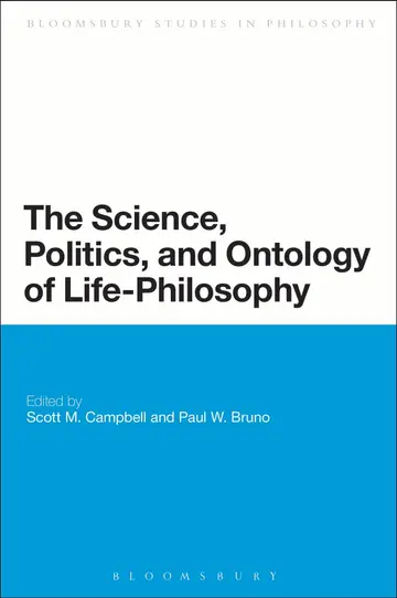 Cover of The Science, Politics, and Ontology of Life-Philosophy