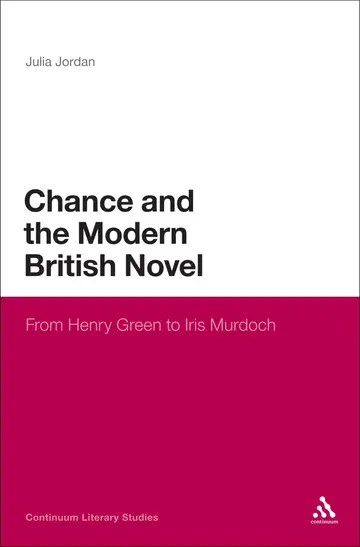 Cover of Chance and the Modern British Novel