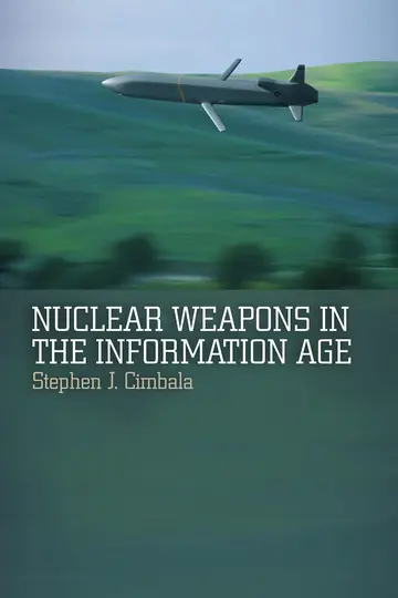Cover of Nuclear Weapons in the Information Age