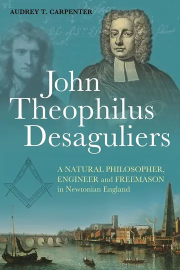Cover of John Theophilus Desaguliers