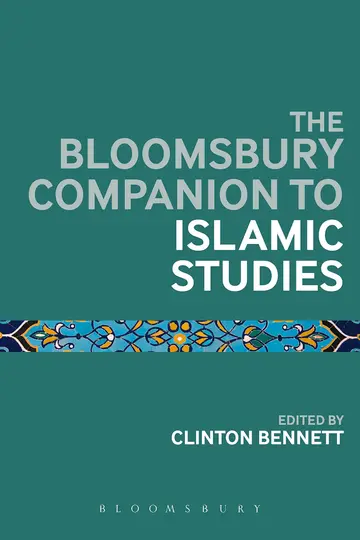 Cover of The Bloomsbury Companion to Islamic Studies