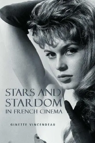 Cover of Stars and Stardom in French Cinema