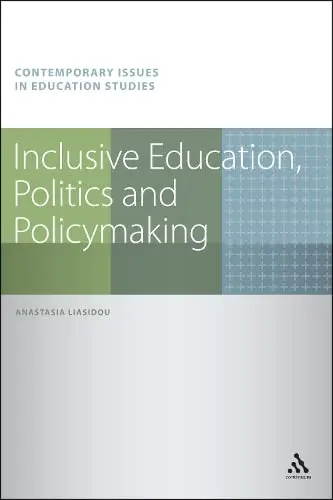 Cover of Inclusive Education, Politics and Policymaking