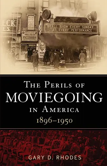 Cover of The Perils of Moviegoing in America