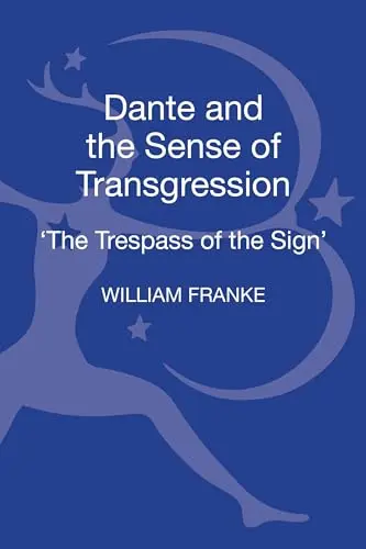 Cover of Dante and the Sense of Transgression
